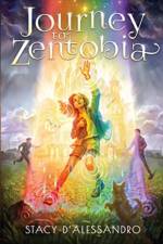 Journey to Zentobia af Stacy D'Alessandro