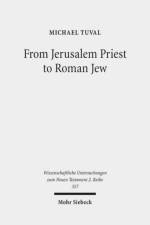 From Jerusalem Priest to Roman Jew af Michael Tuval