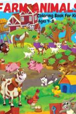 Farm Animals Coloring Book For Kids Ages 4-8 af Lora Dorny