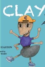 CLAY the ANT Library Edition af Carolyn Easton