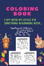 Coloring Book, I spy with my little eye something beginning with af Mike Stewart