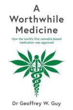 A Worthwhile Medicine af Dr Geoffrey Guy