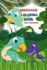 Dinosaur Coloring Book for Toddlers af Em Publishers