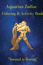 Aquarius Zodiac Coloring & Activity Book af Melinda Read