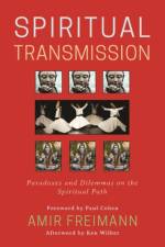 Spiritual Transmission af Amir Freimann
