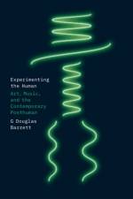 Experimenting the Human af G Douglas Barrett