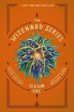 The Wizenard Series: Season One, Collector's Edition af Wesley King