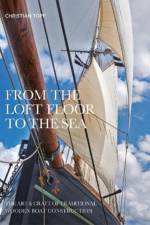 From the Loft Floor to the Sea af Christian Topf