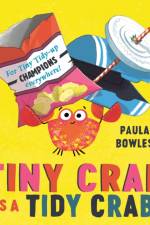 Tiny Crab is a Tidy Crab af Paula Bowles