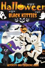 Halloween Black Kitties Activity and Coloring Book af Philippa Wilrose