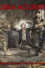 Russia Accursed! af Andre Ruzhnikov