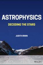 Astrophysics af Judith Ann (Queen's University Irwin