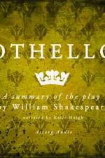 Othello by Shakespeare, a Summary of the Play af William Shakespeare