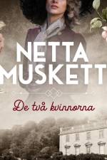 De två kvinnorna af Netta Muskett
