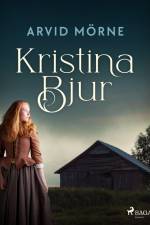 Kristina Bjur af Arvid Mörne