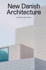 New Danish Architecture af Kristoffer Lindhardt Weiss