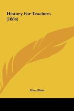 History For Teachers (1884) af Mary Blake