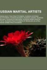 Russian martial artists af Source: Wikipedia