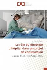 Le rôle du directeur d'hôpital dans un projet de construction af Jean-Bernard Castet