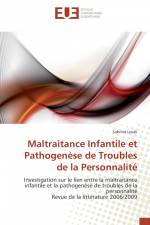 Maltraitance Infantile et Pathogenèse de Troubles de la Personnalité af Sabrina Lisiak