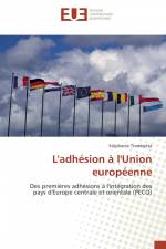 L'adhésion à l'Union européenne af Stéphanie Trombetta