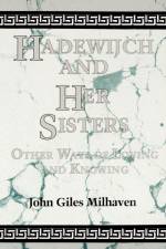 Hadewijch and Her Sisters af John Giles Milhaven