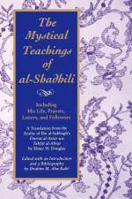 The Mystical Teachings of al-Shadhili af Elmer H. Douglas