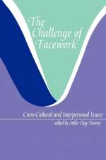 The Challenge of Facework af Stella Ting-Toomey