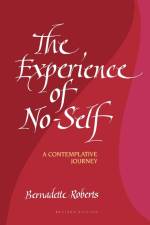 The Experience of No-Self af Bernadette Roberts