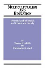Multiculturalism and Education af Thomas J. La Belle