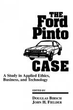 The Ford Pinto Case af Douglas Birsch