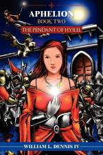 Aphelion Book Two af William L. IV Dennis