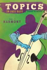 Topics in Jazz Bass: Harmony af Danny Ziemann