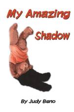 My Amazing Shadow af Judy Beno