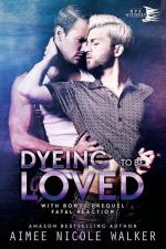 Dyeing to be Loved (Curl Up and Dye Mysteries, #1) af Aimee Nicole Walker