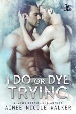 I Do, or Dye Tryng (Curl Up and Dye Mysteries, #4) af Aimee Nicole Walker