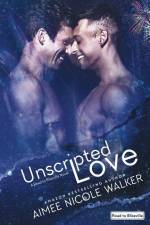 Unscripted Love (Road to Blissville, #1) af Aimee Nicole Walker