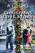A Glosser's Christmas Love Story: A Johnstown Tale af Robert Jeschonek