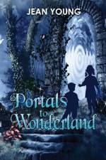 Portals to Wonderland af Jean Young