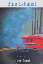 Blue Exhaust af Janet Reed