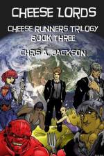 Cheese Lords af Chris A. Jackson