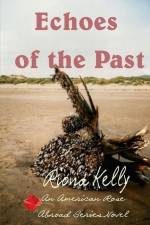 Echoes of the Past af Riona Kelly