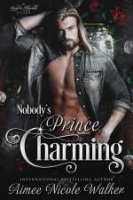 Nobody's Prince Charming (Road to Blissville, #3) af Aimee Nicole Walker