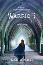 WARRIOR af K. M. Tremills