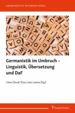 Germanistik im Umbruch ¿ Linguistik, Übersetzung und DaF af Irene Doval