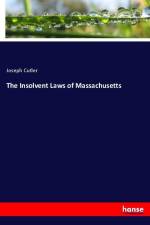 The Insolvent Laws of Massachusetts af Joseph Cutler