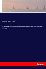 An Account of Shelley's Visits to France, Switzerland and Savoy in the Years 1814 and 1816 af Charles Isaac Elton