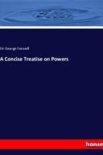A Concise Treatise on Powers