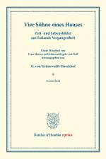 Vier Söhne eines Hauses. af Otto von Grünewaldt-Haackhof