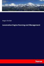 Locomotive Engine Running and Management af Angus Sinclair